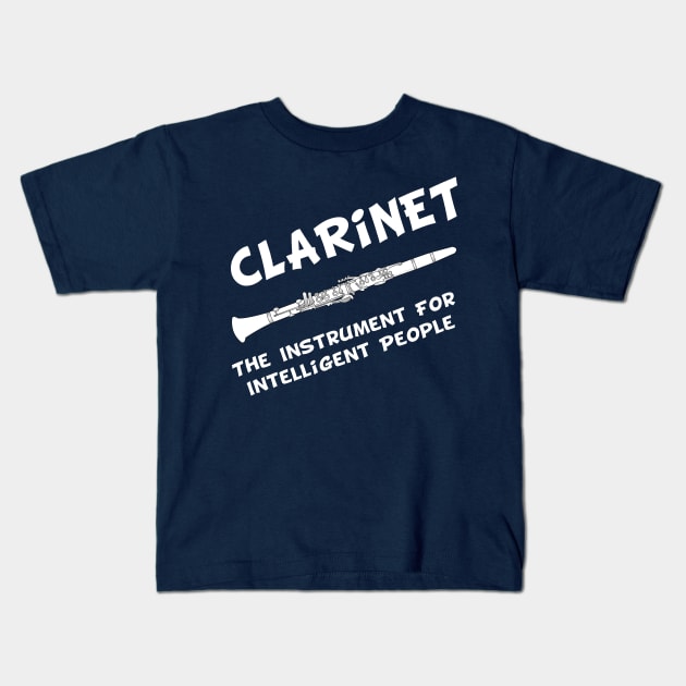 Intelligent Clarinet White Text Kids T-Shirt by Barthol Graphics